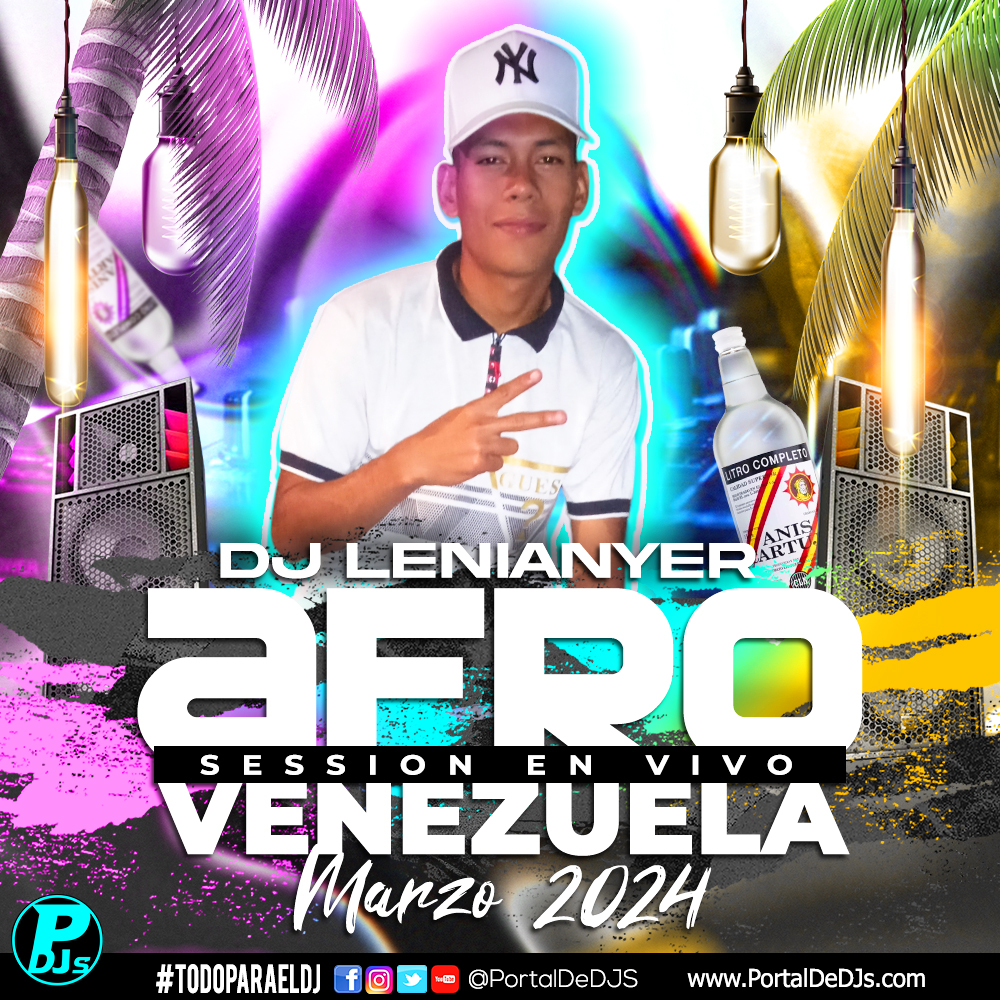 AFRO Venezuela Marzo 2024 – DJ Lenianyer Session en vivo